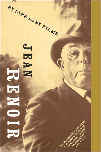 My Life and My Films - Jean Renoir - Livres - The Perseus Books Group - 9780306804571 - 22 août 1991