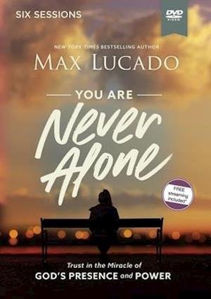 Cover for Max Lucado · You Are Never Alone Video Study: Trust in the Miracle of God's Presence and Power (DVD) (2020)
