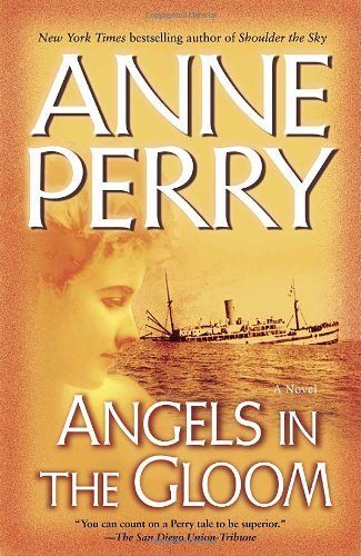 Cover for Anne Perry · Angels in the Gloom: a Novel (World War I) (Paperback Bog) (2006)