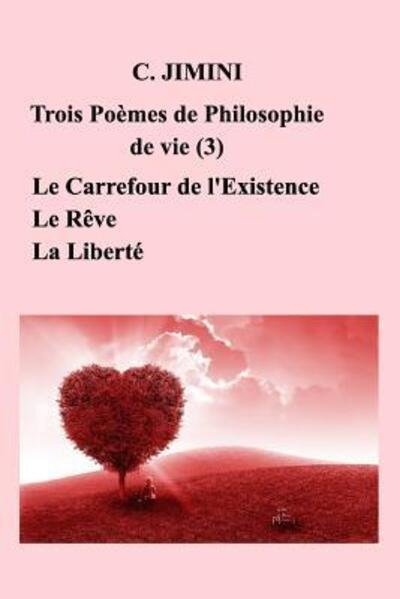 Cover for C. Jimini · Philosophie de vie  - Tome 3 (Paperback Book) (2019)