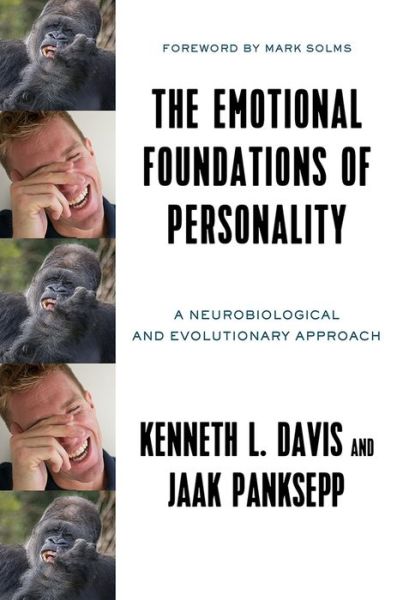 Cover for Kenneth L. Davis · The Emotional Foundations of Personality: A Neurobiological and Evolutionary Approach (Hardcover Book) (2018)