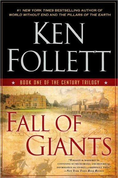 Cover for Ken Follett · Fall of Giants: Book One of the Century Trilogy (Paperback Bog) [Reprint edition] (2011)