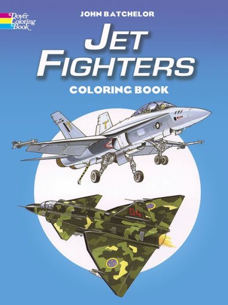 Jet Fighters Coloring Book - Dover History Coloring Book - John Batchelor - Książki - Dover Publications Inc. - 9780486403571 - 1 lutego 2000