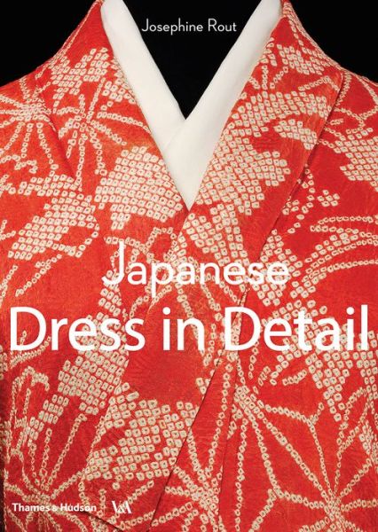Cover for Josephine Rout · Japanese Dress in Detail - In Detail (Taschenbuch) (2020)