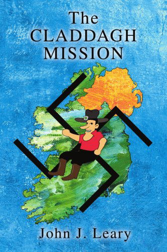 Cover for John Leary · The Claddagh Mission (Paperback Book) (2005)