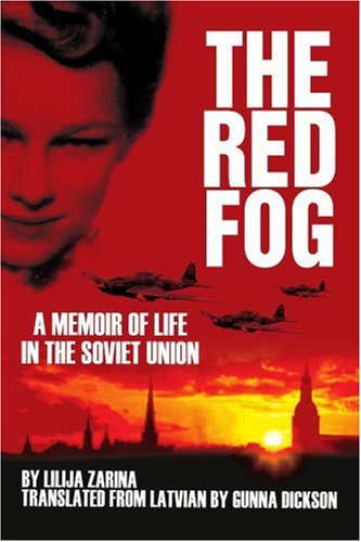 Cover for Lilija Zarina · The Red Fog: a Memoir of Life in the Soviet Union (Paperback Book) (2006)