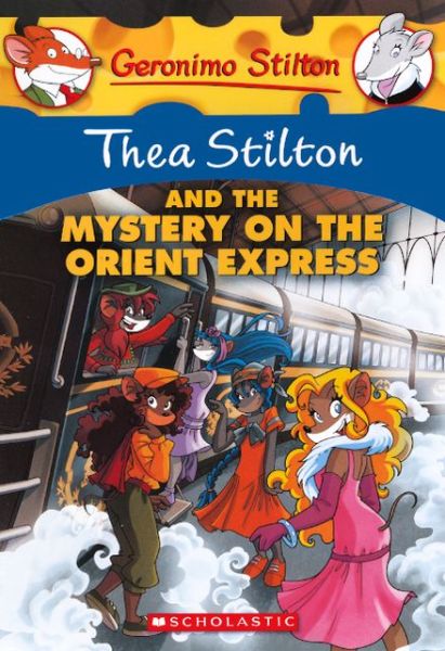 Cover for Thea Stilton · Thea Stilton and the Mystery on the Orient Express (Turtleback School &amp; Library Binding Edition) (Geronimo Stilton: Thea Stilton) (Hardcover Book) [Turtleback School &amp; Library Binding, Reprint edition] (2012)