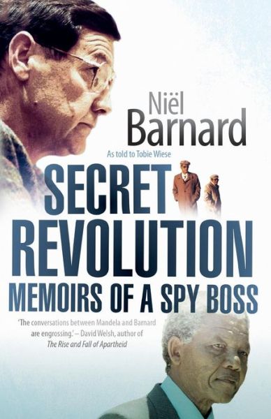 Cover for Niel Barnard · Secret Revolution: Memoirs of a spy boss (Paperback Book) (2015)