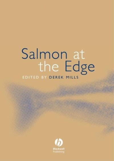 Cover for Mills · Salmon at the Edge (Hardcover bog) (2003)