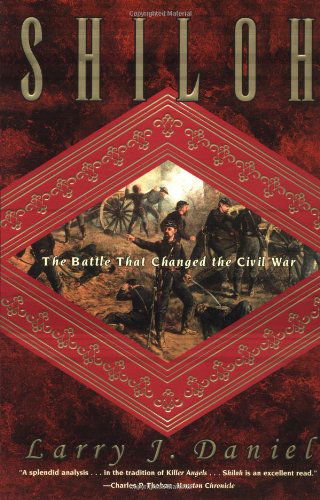 Cover for Larry J. Daniel · Shiloh: The Battle That Changed the Civil War (Paperback Book) (1998)