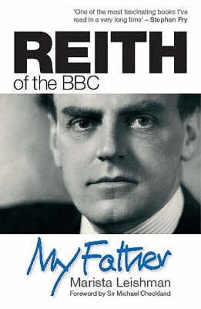 Cover for Marista Leishman · Reith of the BBC (Book) (2008)