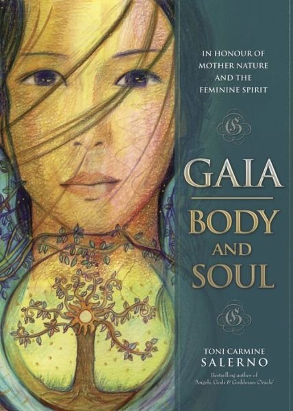 Cover for Toni Carmine Salerno · Gaia Body &amp; Soul (Inbunden Bok) (2014)