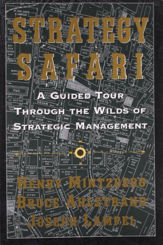 Cover for Henry Mintzberg · Strategy Safari: A Guided Tour Through The Wilds Of Strategic Management (Paperback Bog) [1st Free Press Trade Paperback edition] (2005)