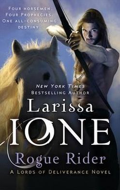 Cover for Larissa Ione · Rogue Rider: Number 4 in series - Lords of Deliverance (Taschenbuch) (2012)