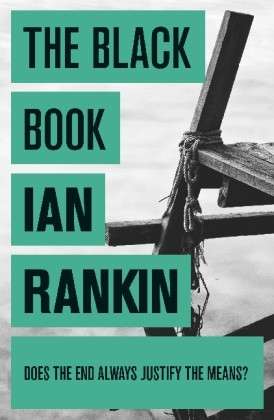 The Black Book: The #1 bestselling series that inspired BBC One’s REBUS - A Rebus Novel - Ian Rankin - Kirjat - Orion Publishing Co - 9780752883571 - torstai 4. elokuuta 2011