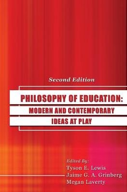 Cover for Grinberg et Al · Philosophy of Education: Modern and Contemporary Ideas at Play (Paperback Book) [2 Revised edition] (2015)