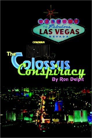 Cover for Ron Delpit · The Colossus Conspiracy (Paperback Book) (2002)