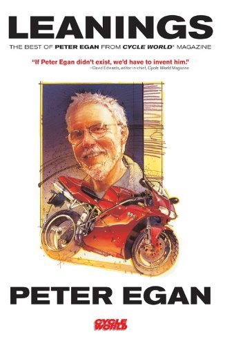 Cover for Peter Egan · Leanings: The Best of Peter Egan from Cycle World Magazine (Pocketbok) [First edition] (2009)