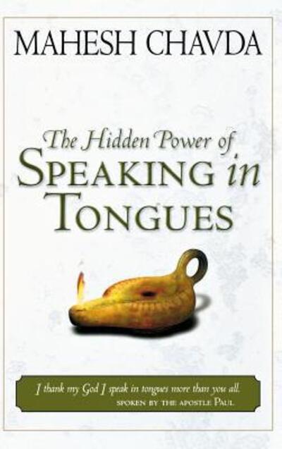Hidden Power of Speaking I - Mahesh Chavda - Books - Destiny Image Incorporated - 9780768413571 - 2005
