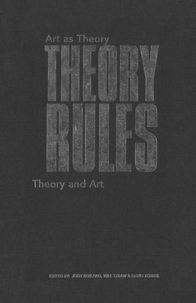 Cover for Jody Berland · Theory Rules: Art as Theory / Theory as Art - Heritage (Paperback Book) (1996)