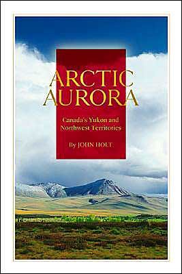 Cover for John Holt · Arctic Aurora (Innbunden bok) (2004)