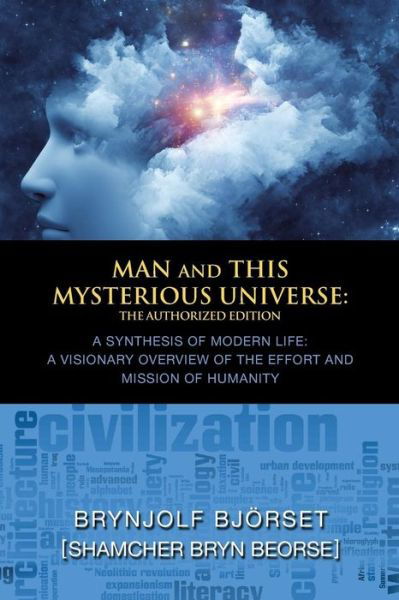 Cover for Shamcher Bryn Beorse · Man and This Mysterious Universe (Paperback Book) (2015)