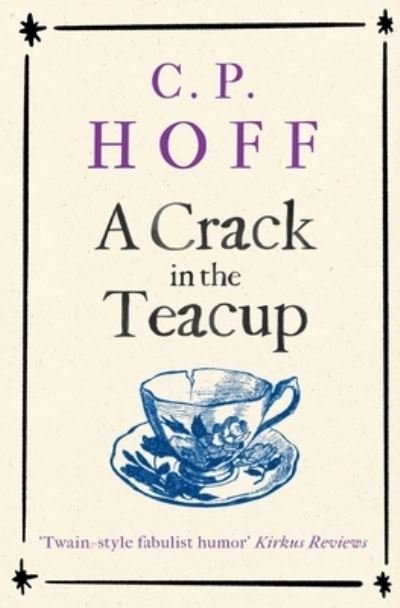 Cover for Cp Hoff · A Crack in the Teacup (Paperback Book) (2022)