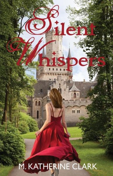 Cover for M. Katherine Clark · Silent Whispers (Pocketbok) (2017)