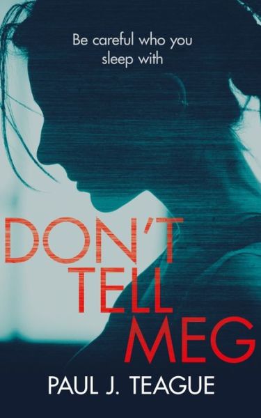 Cover for Paul J Teague · Don't Tell Meg (Paperback Book) (2020)