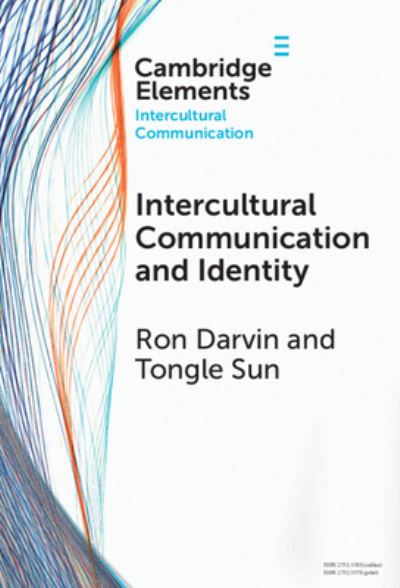 Cover for Darvin, Ron (University of British Columbia, Vancouver) · Intercultural Communication and Identity - Elements in Intercultural Communication (Hardcover Book) (2024)