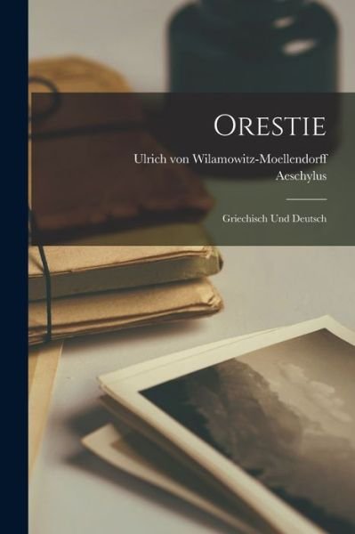 Cover for Aeschylus · Orestie (Book) (2022)