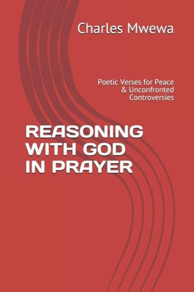 Cover for Charles Mwewa · Reasoning with God in Prayer (Pocketbok) (2019)
