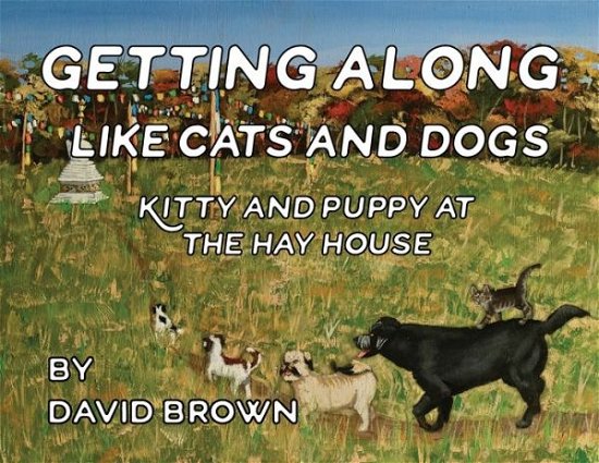 Cover for David Brown · Getting Along Like Cats and Dogs (Pocketbok) (2022)