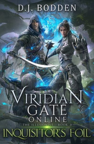 Viridian Gate Online - James Hunter - Bücher - Independently Published - 9781089962571 - 13. August 2019