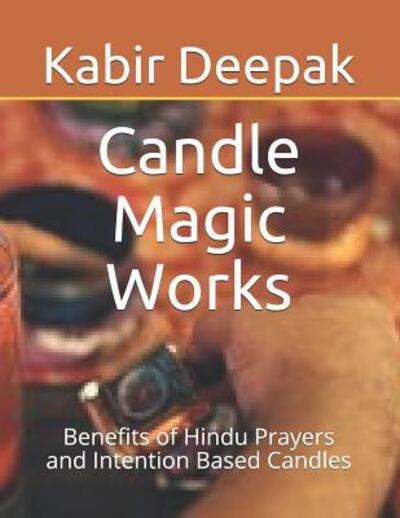 Cover for Kabir Deepak · Candle Magic Works (Paperback Book) (2019)