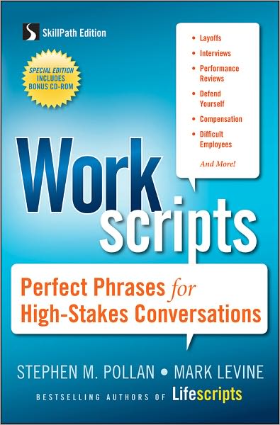 Cover for Stephen M. Pollan · Workscripts: Perfect Phrases for High-Stakes Conversations (Paperback Book) (2011)