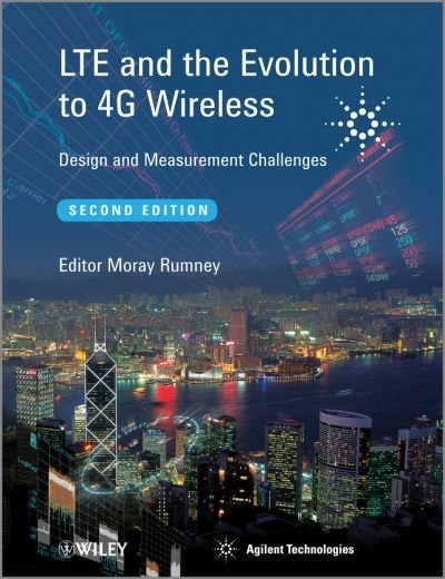 Cover for Agilent Technologies · LTE and the Evolution to 4G Wireless: Design and Measurement Challenges (Inbunden Bok) (2013)