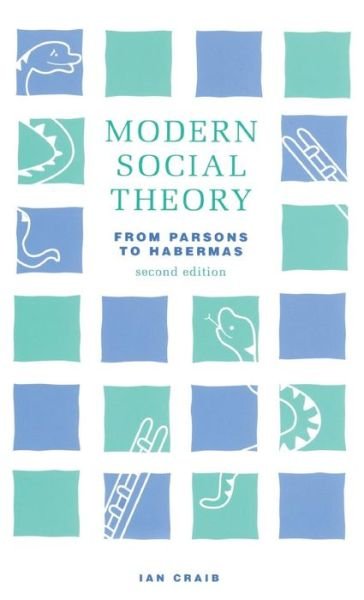 Cover for Ian Craib · Modern Social Theory (Hardcover Book) (2015)