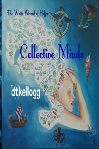 Cover for Dt Kellogg · Collective Minds (Book) (2021)