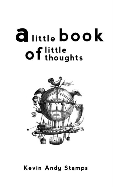 Cover for Kevin Andy Stamps · A Little Book of Little Thoughts (Paperback Book) (2012)