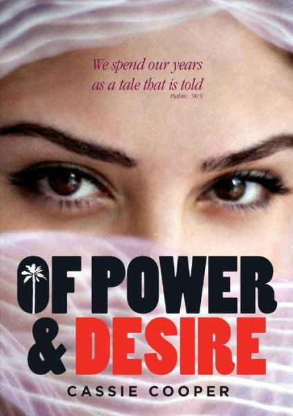 Cover for Cassie Cooper · Of Power &amp; Desire (Paperback Book) (2015)