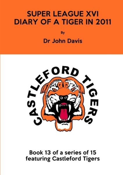 Cover for John Davis · Super League XVI (Book) (2017)