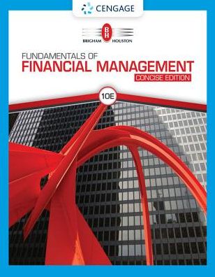 Cover for Brigham, Eugene (University of Florida) · Fundamentals of Financial Management, Concise Edition (Hardcover Book) (2019)