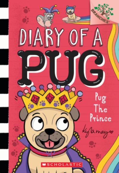 Cover for Kyla May · PUG the PRINCE : a Branches Book (Bog) (2023)