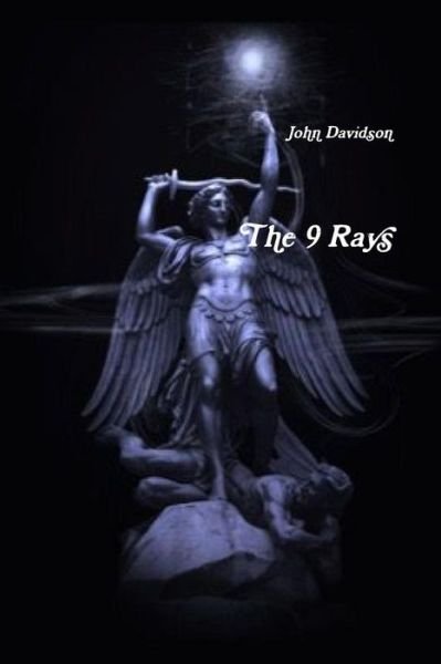Cover for John Davidson · The 9 Rays (Paperback Book) (2017)
