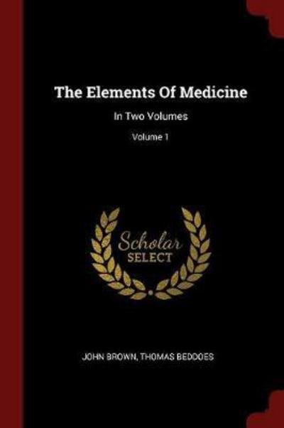 Cover for John Brown · The Elements Of Medicine (Paperback Book) (2017)