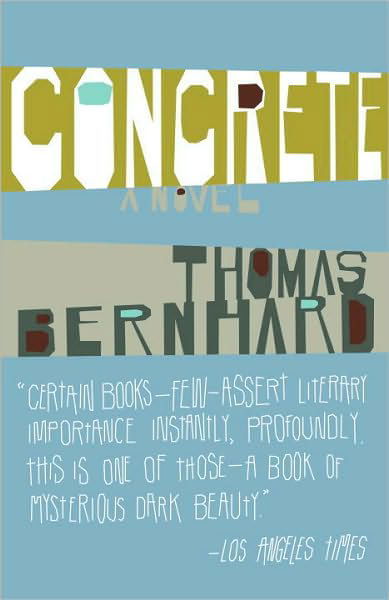 Concrete (Vintage International) - Thomas Bernhard - Bøger - Vintage - 9781400077571 - 10. august 2010