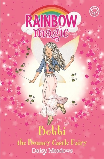Rainbow Magic: Bobbi the Bouncy Castle Fairy: The Funfair Fairies Book 4 - Rainbow Magic - Daisy Meadows - Kirjat - Hachette Children's Group - 9781408349571 - torstai 8. maaliskuuta 2018