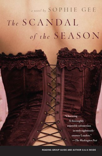 Cover for Sophie Gee · The Scandal of the Season: a Novel (Paperback Bog) [Reprint edition] (2008)