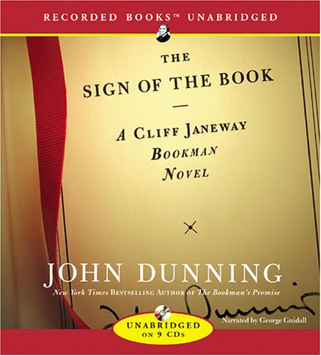 Cover for John Dunning · The Sign of the Book:  a Cliff Janeway Bookman Novel (Audiobook (CD)) (2005)